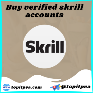 Buy Verified Skrill Accounts