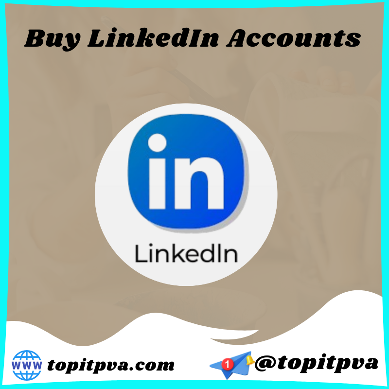 Buy Linkedin Accounts 1 Buy Linkedin Accounts
